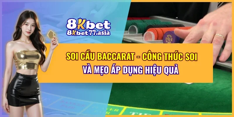 Soi Cầu Baccarat