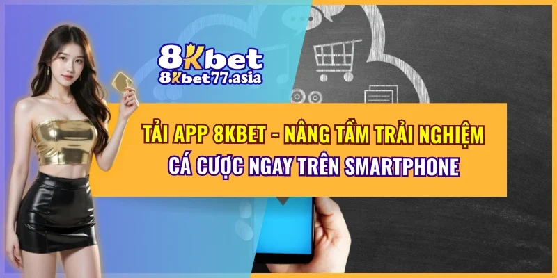Tải App 8kbet